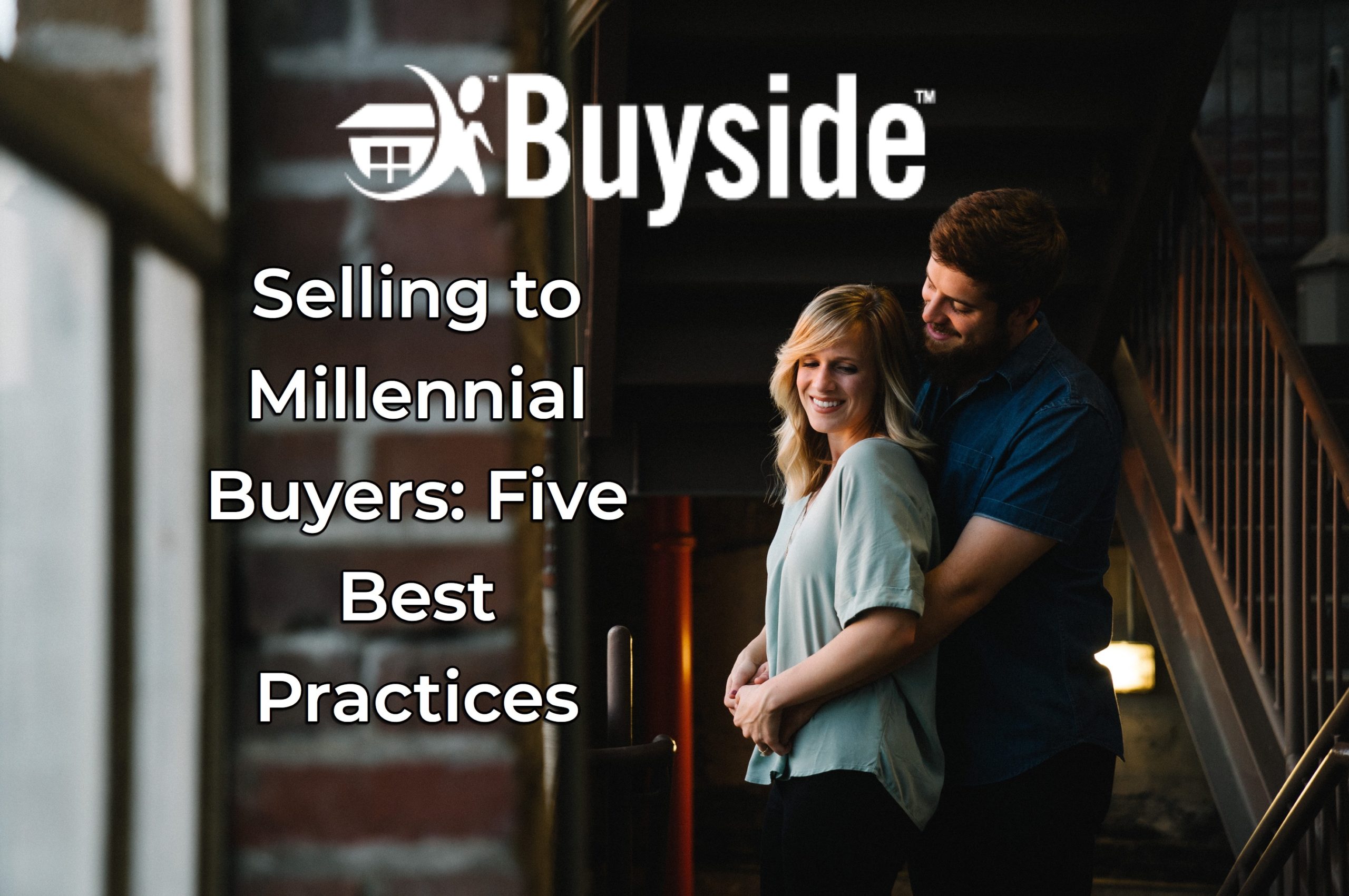 Selling to Millennial Buyers: Five Best Practices
